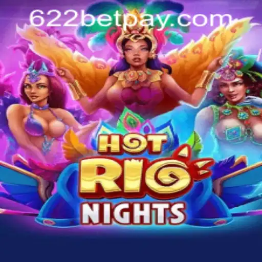 Experience the Thrill of HotRioNights: A Casino Adventure with 622bet PH Login