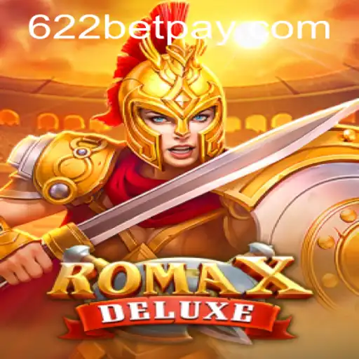 Exploring RomaXDeluxe: A Comprehensive Guide to the Game and 622bet PH Login